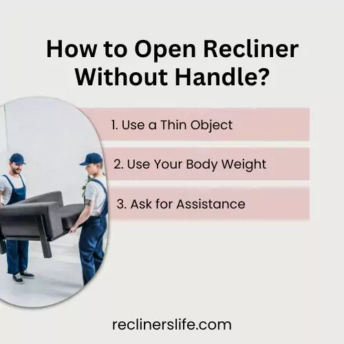 how to open a recliner without handle