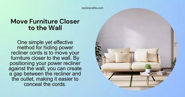 move furniture closer to the wall