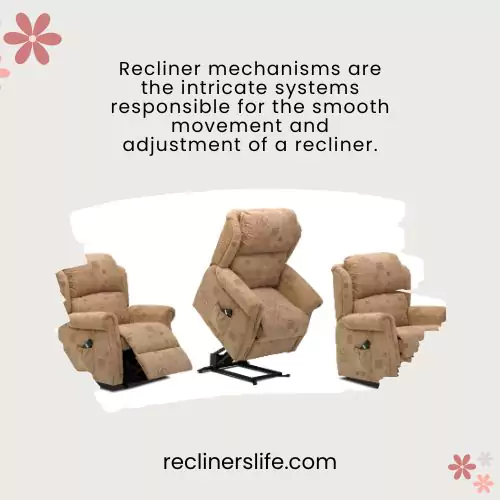 recliner mechanisms work