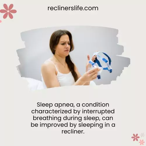 sleeping in a recliner can reduce sleep apnea