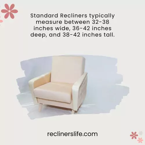 standard recliner size