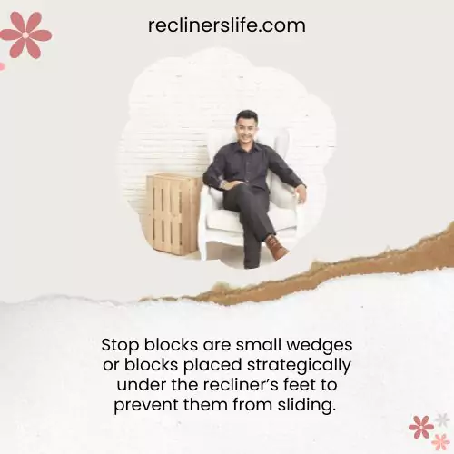 stop blocks for recliners sliding