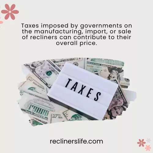 taxes can affect the price of recliners