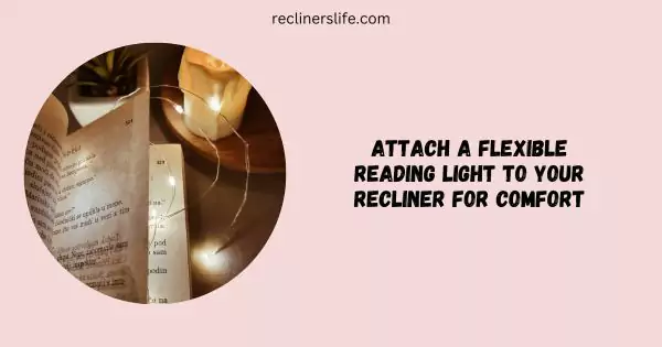 add a reading light to your recliner
