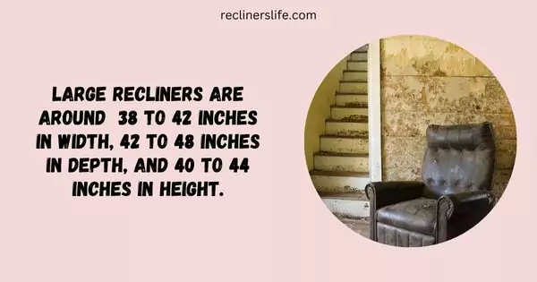 large recliners dimensions